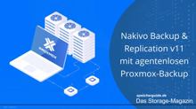 Nakivo Backup & Replication v11 mit agentenlosen Proxmox-Backup